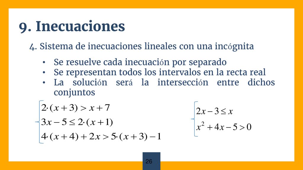9. Inecuaciones 4. Sistema de inecuaciones lineales con una incógnita