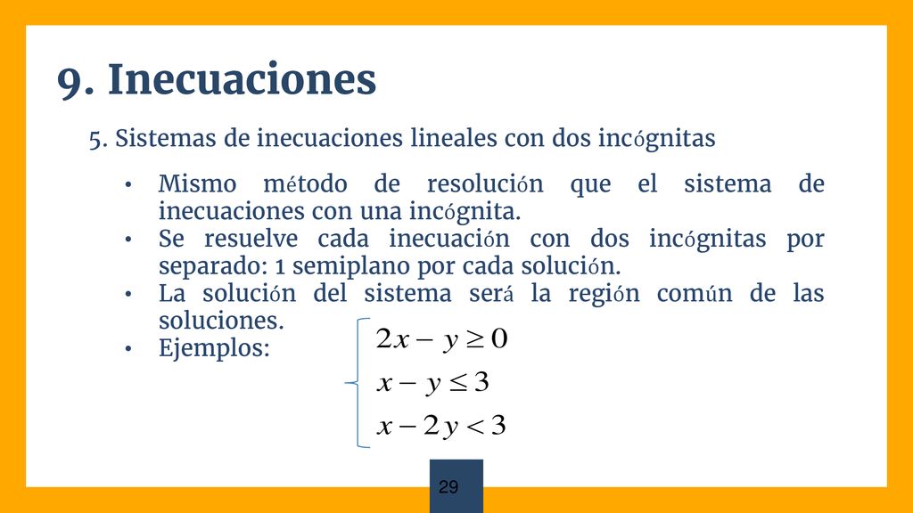9. Inecuaciones 5. Sistemas de inecuaciones lineales con dos incógnitas.