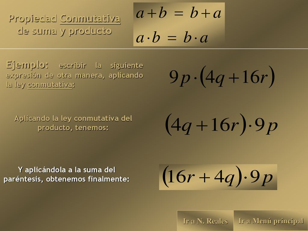 Propiedad Conmutativa de suma y producto
