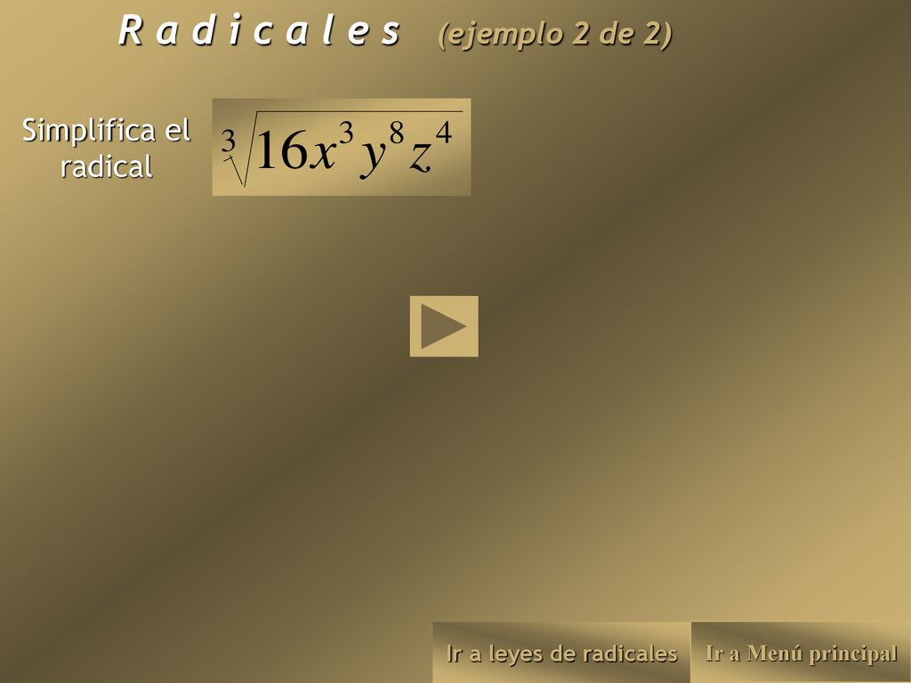 R a d i c a l e s (ejemplo 2 de 2)
