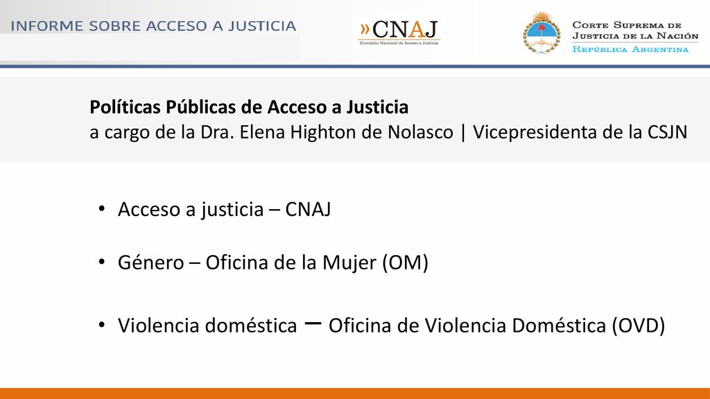 Acceso a justicia – CNAJ Género – Oficina de la Mujer (OM)