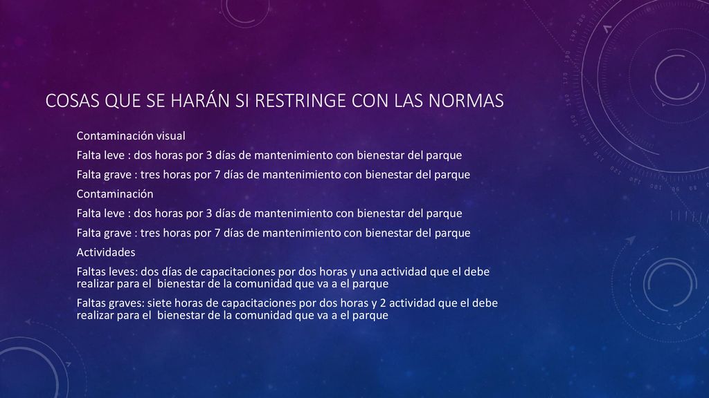 Cosas que se harán si restringe con las normas