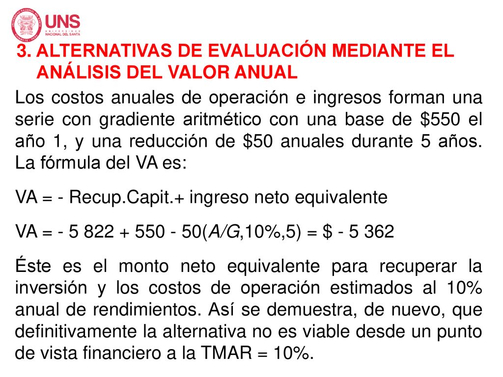 3. ALTERNATIVAS DE EVALUACIÓN MEDIANTE EL ANÁLISIS DEL VALOR ANUAL
