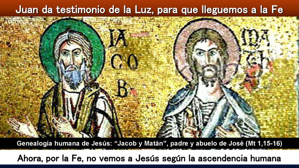 Juan da testimonio de la Luz, para que lleguemos a la Fe