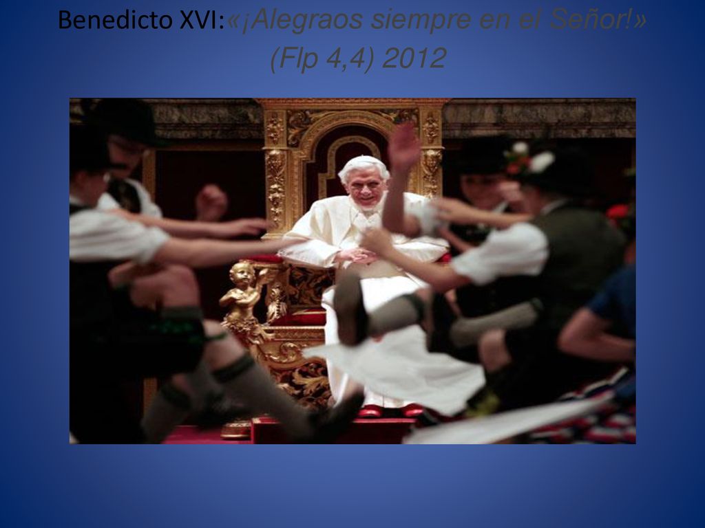 Benedicto XVI:«¡Alegraos siempre en el Señor!» (Flp 4,4) 2012