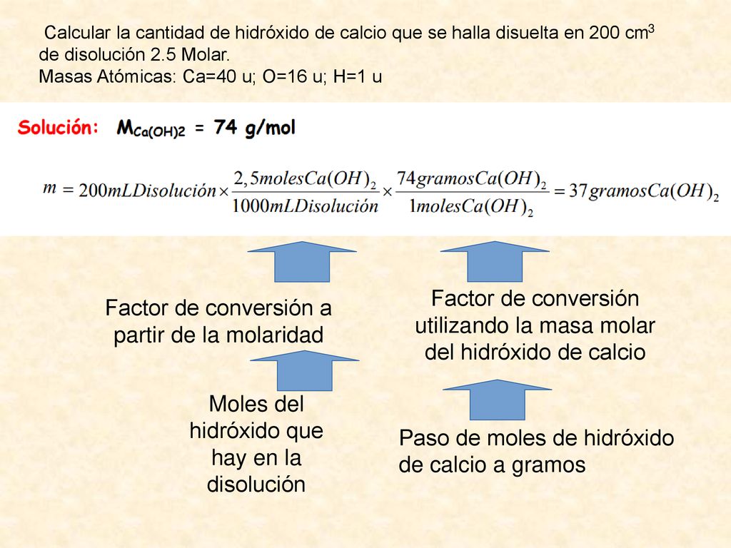 Factor de conversión utilizando la masa molar del hidróxido de calcio