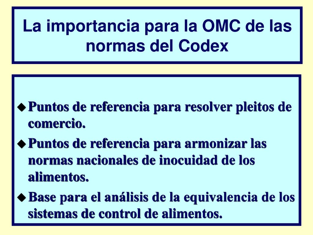 La importancia para la OMC de las normas del Codex