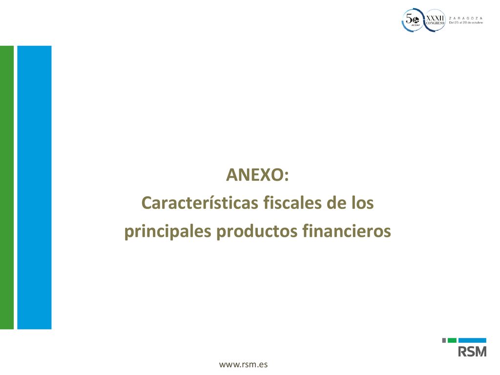 Características fiscales de los principales productos financieros