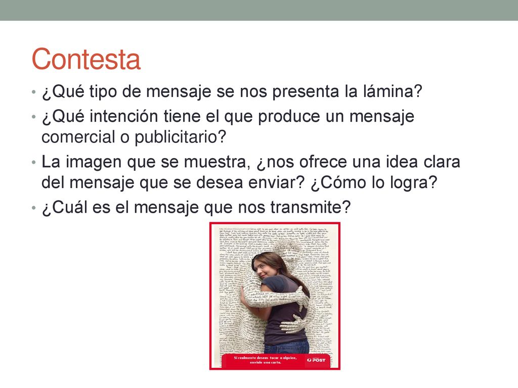 Contesta ¿Qué tipo de mensaje se nos presenta la lámina