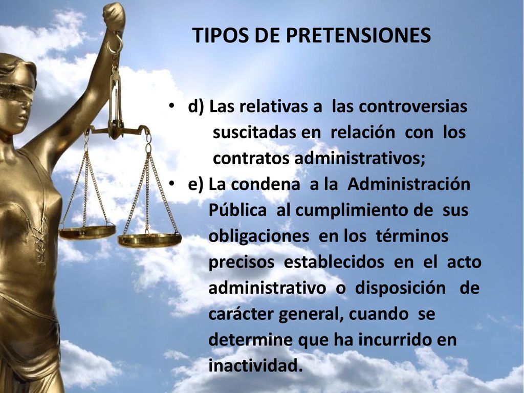 TIPOS DE PRETENSIONES d) Las relativas a las controversias