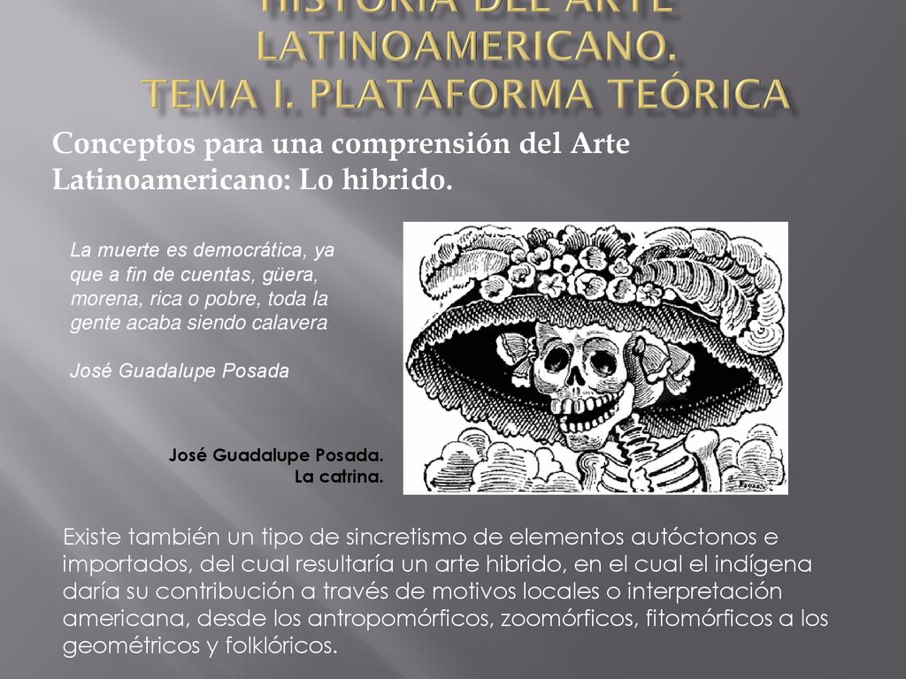 Historia del Arte Latinoamericano. Tema I. Plataforma teórica