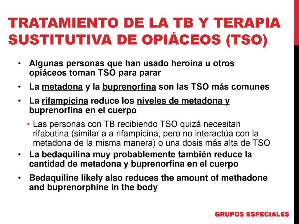 TRATAMIENTO DE LA TB Y TERAPIA SUSTITUTIVA DE OPIÁCEOS (TSO)