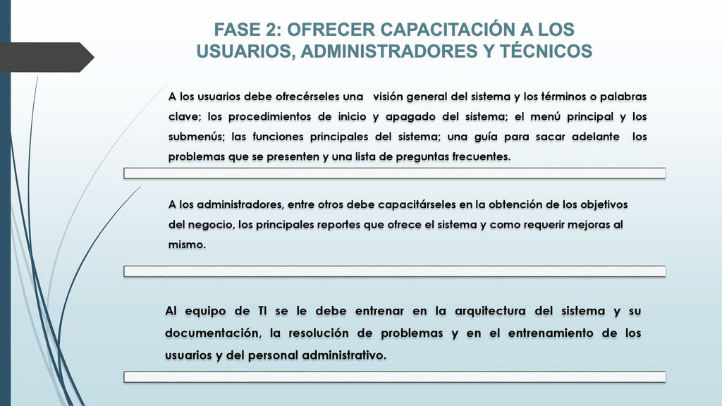 Fase 2: Ofrecer capacitación a los usuarios, administradores y técnicos