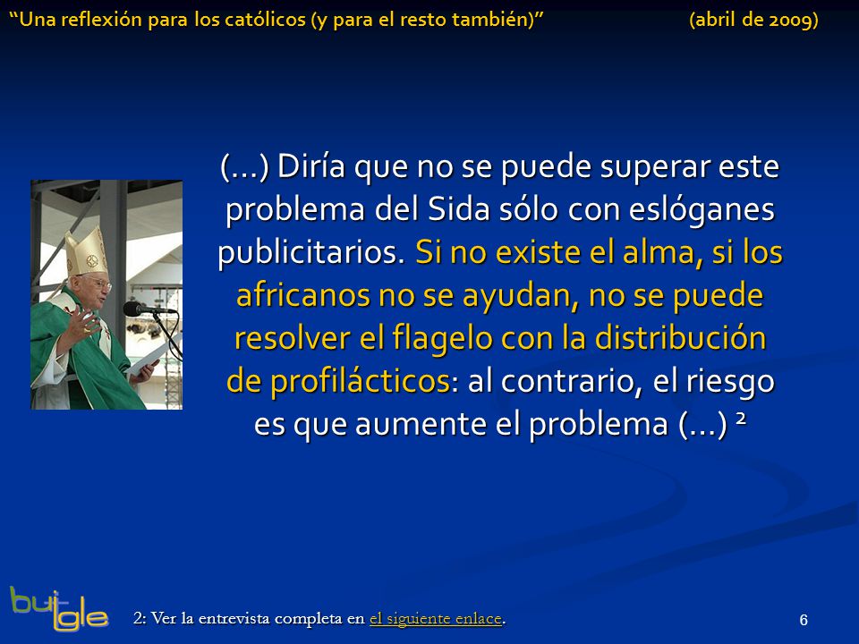 Una reflexión para los católicos (y para el resto también) (abril de 2009)