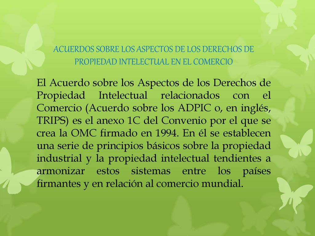 ACUERDOS SOBRE LOS ASPECTOS DE LOS DERECHOS DE PROPIEDAD INTELECTUAL EN EL COMERCIO