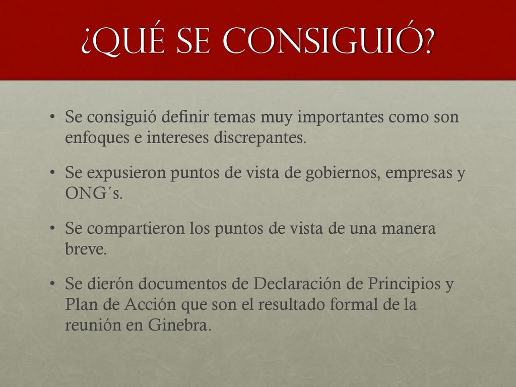 ¿Qué se consiguió Se consiguió definir temas muy importantes como son enfoques e intereses discrepantes.