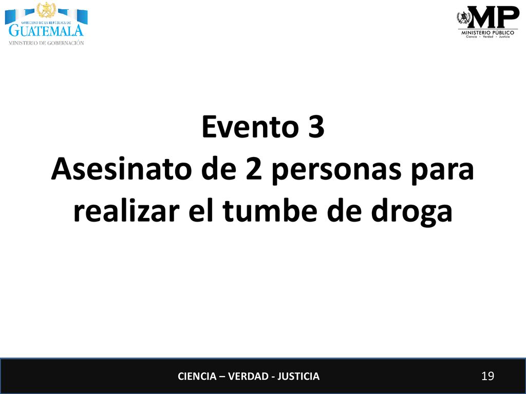 Asesinato de 2 personas para realizar el tumbe de droga