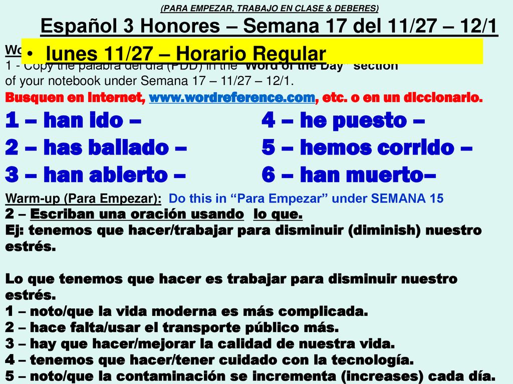 2 – has bailado – 5 – hemos corrido –