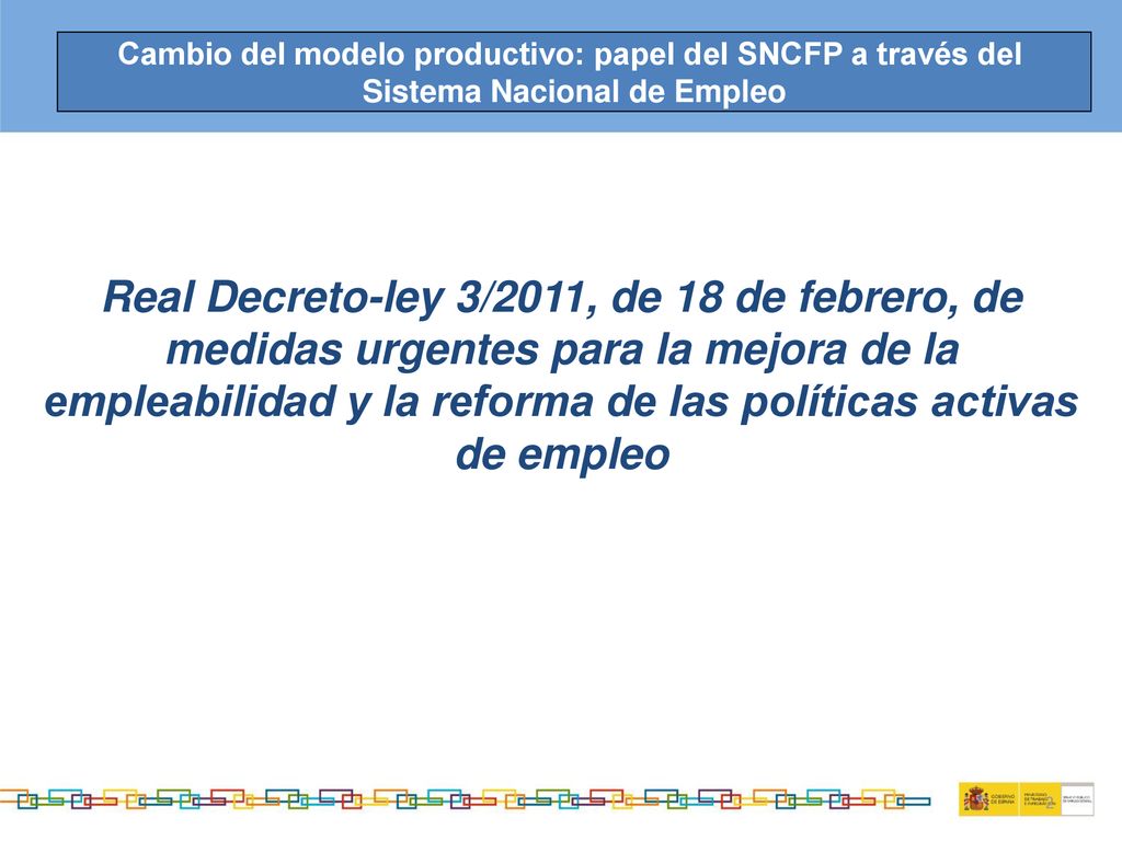 Cambio del modelo productivo: papel del SNCFP a través del