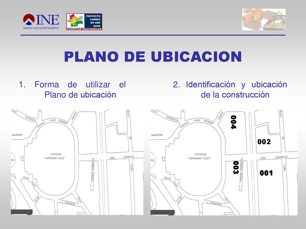PLANO DE UBICACION 1. Forma de utilizar el Plano de ubicación
