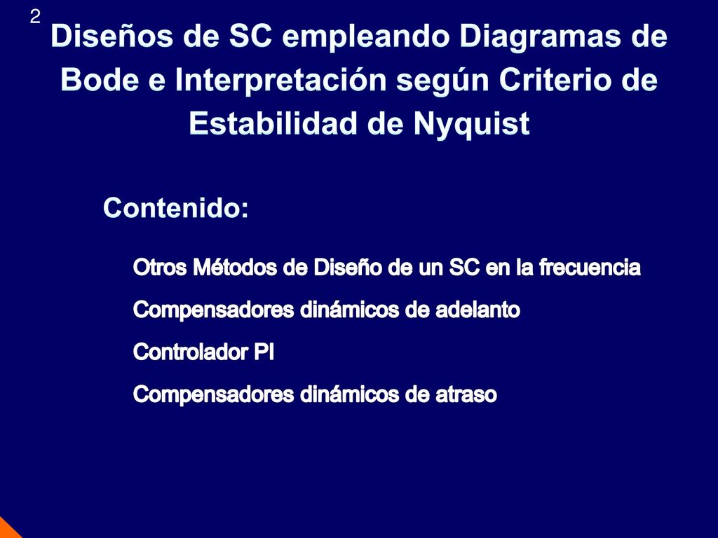 Diseños de SC empleando Diagramas de Bode e Interpretación según Criterio de Estabilidad de Nyquist