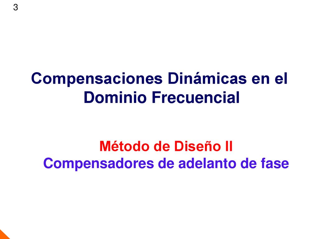 Compensaciones Dinámicas en el Compensadores de adelanto de fase