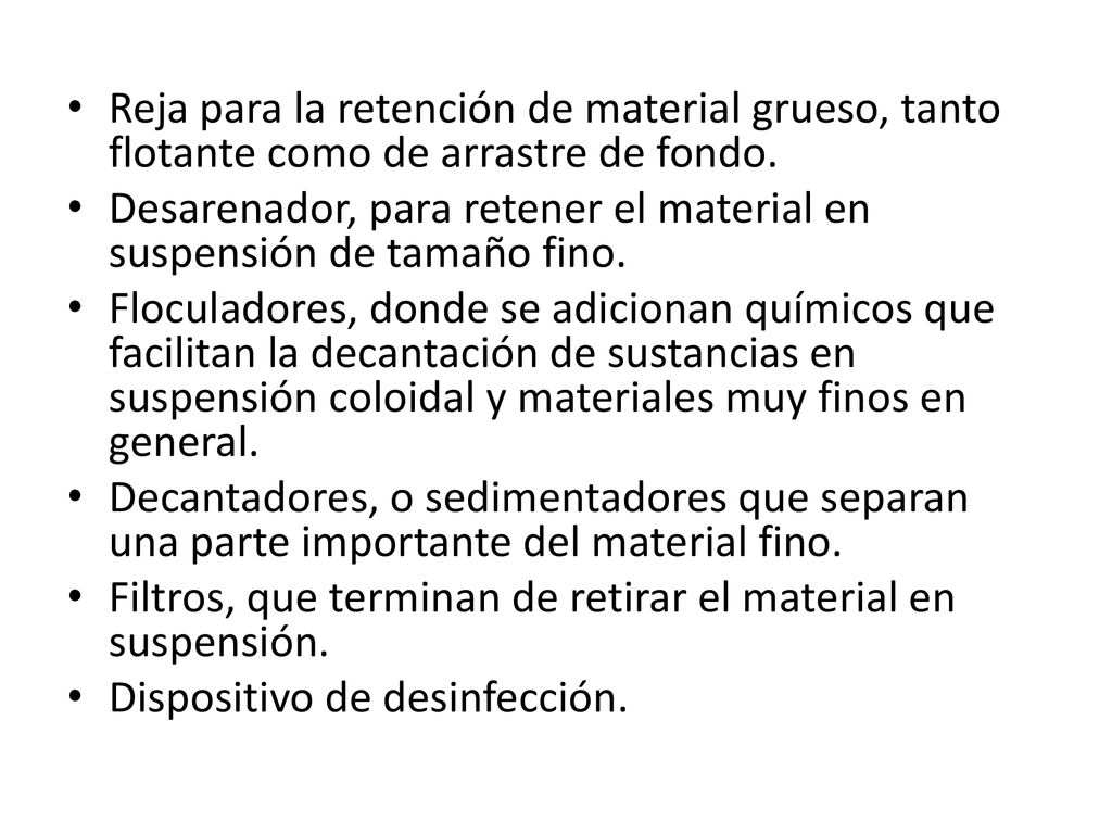 Reja para la retención de material grueso, tanto flotante como de arrastre de fondo.