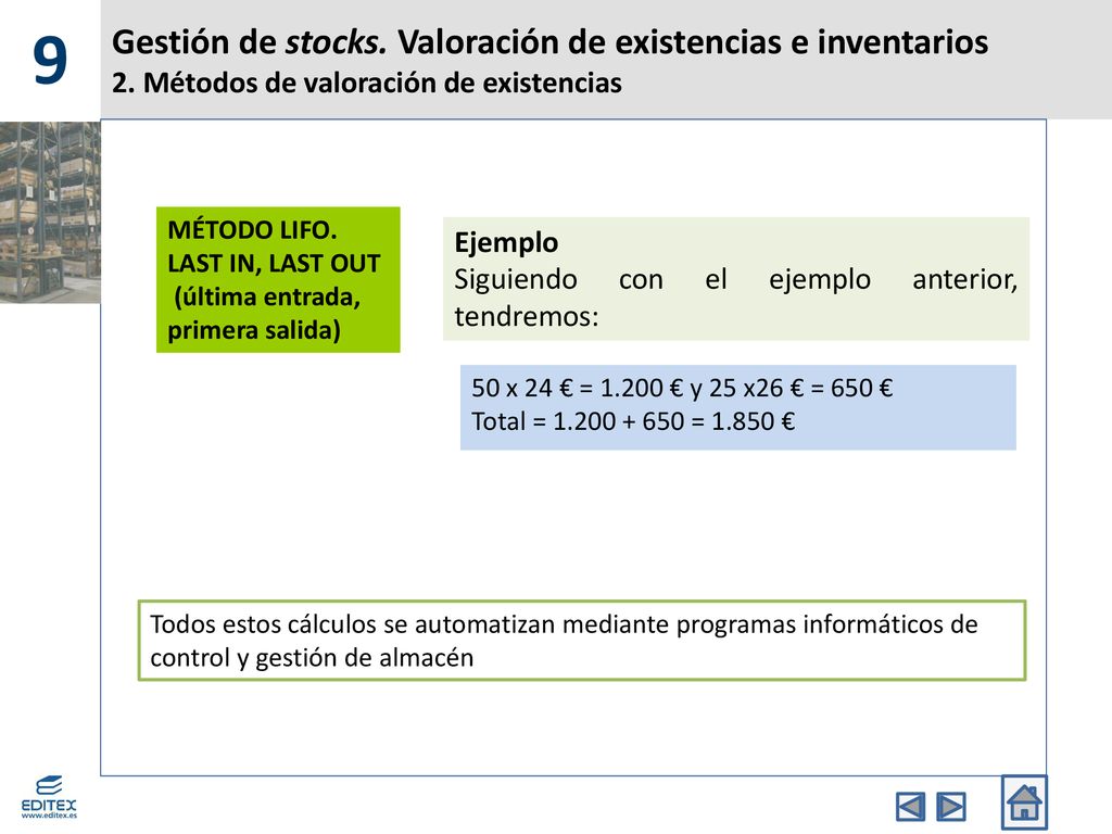 9 Gestión de stocks. Valoración de existencias e inventarios 2. Métodos de valoración de existencias.