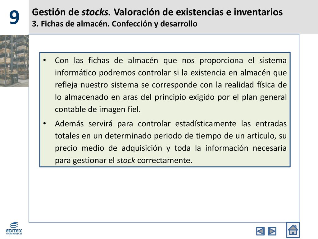 9 Gestión de stocks. Valoración de existencias e inventarios 3. Fichas de almacén. Confección y desarrollo.