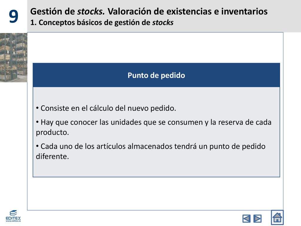 9 Gestión de stocks. Valoración de existencias e inventarios 1. Conceptos básicos de gestión de stocks.