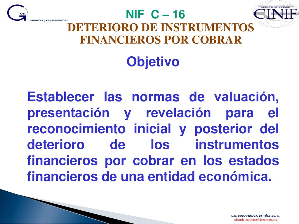 NIF C – 16 DETERIORO DE INSTRUMENTOS FINANCIEROS POR COBRAR