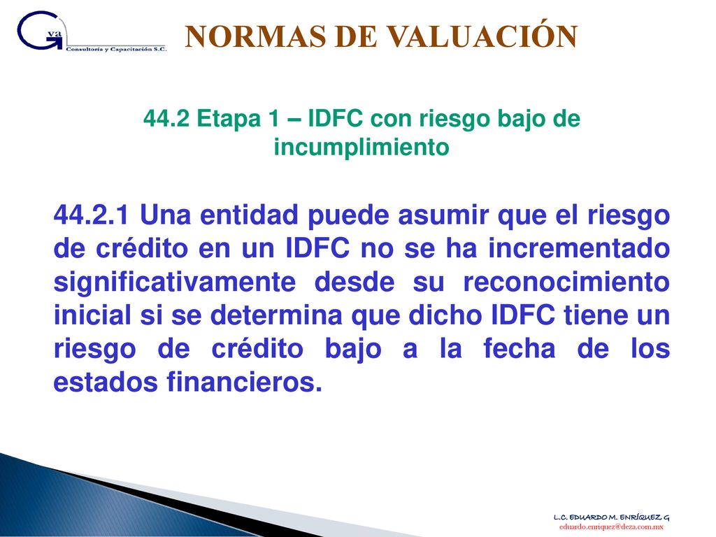 44.2 Etapa 1 – IDFC con riesgo bajo de incumplimiento