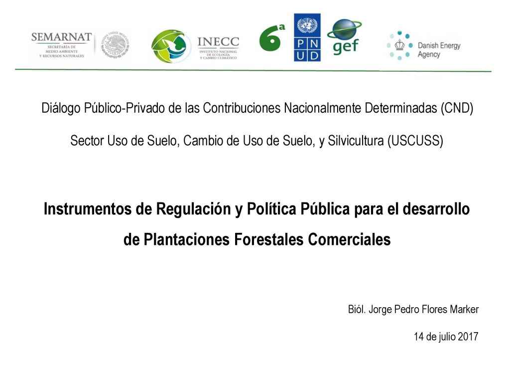 Sector Uso de Suelo, Cambio de Uso de Suelo, y Silvicultura (USCUSS)