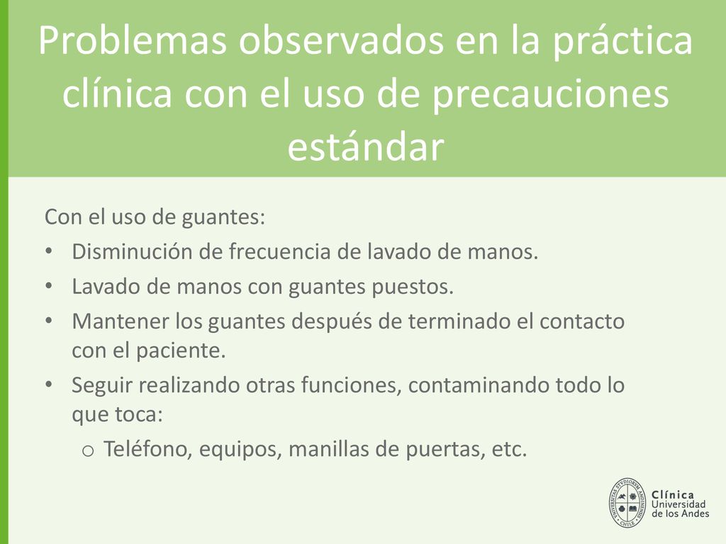 Problemas observados en la práctica clínica con el uso de precauciones estándar