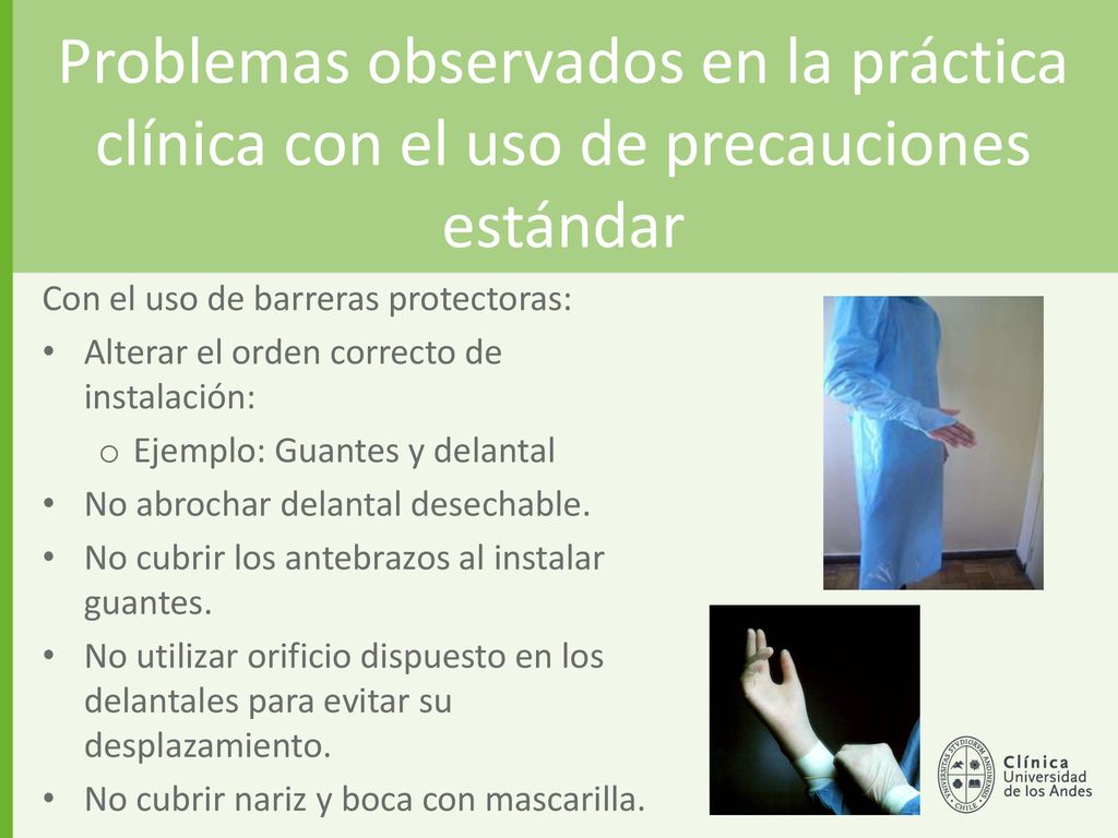 Problemas observados en la práctica clínica con el uso de precauciones estándar