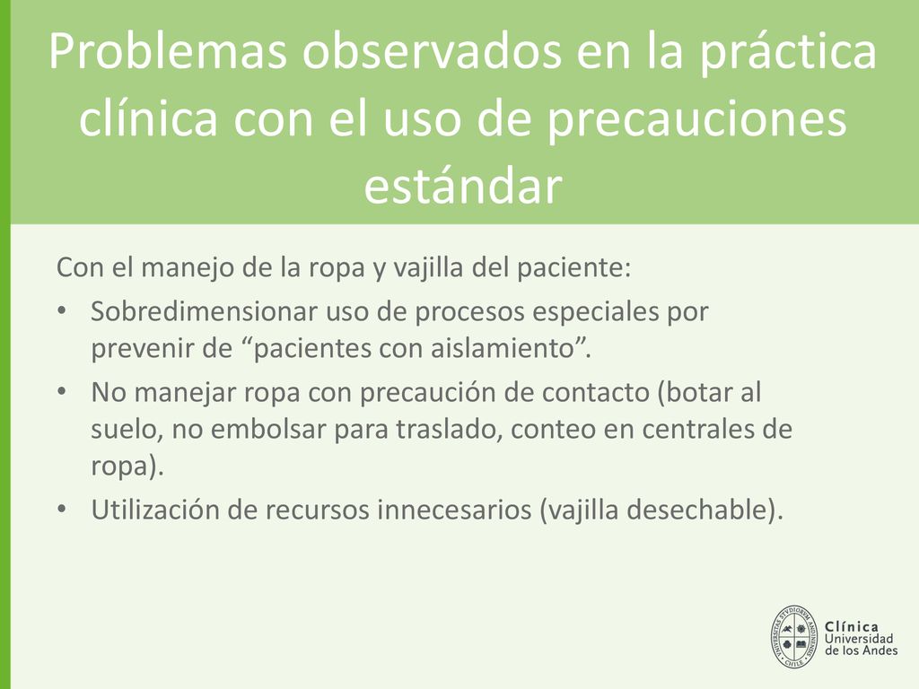 Problemas observados en la práctica clínica con el uso de precauciones estándar