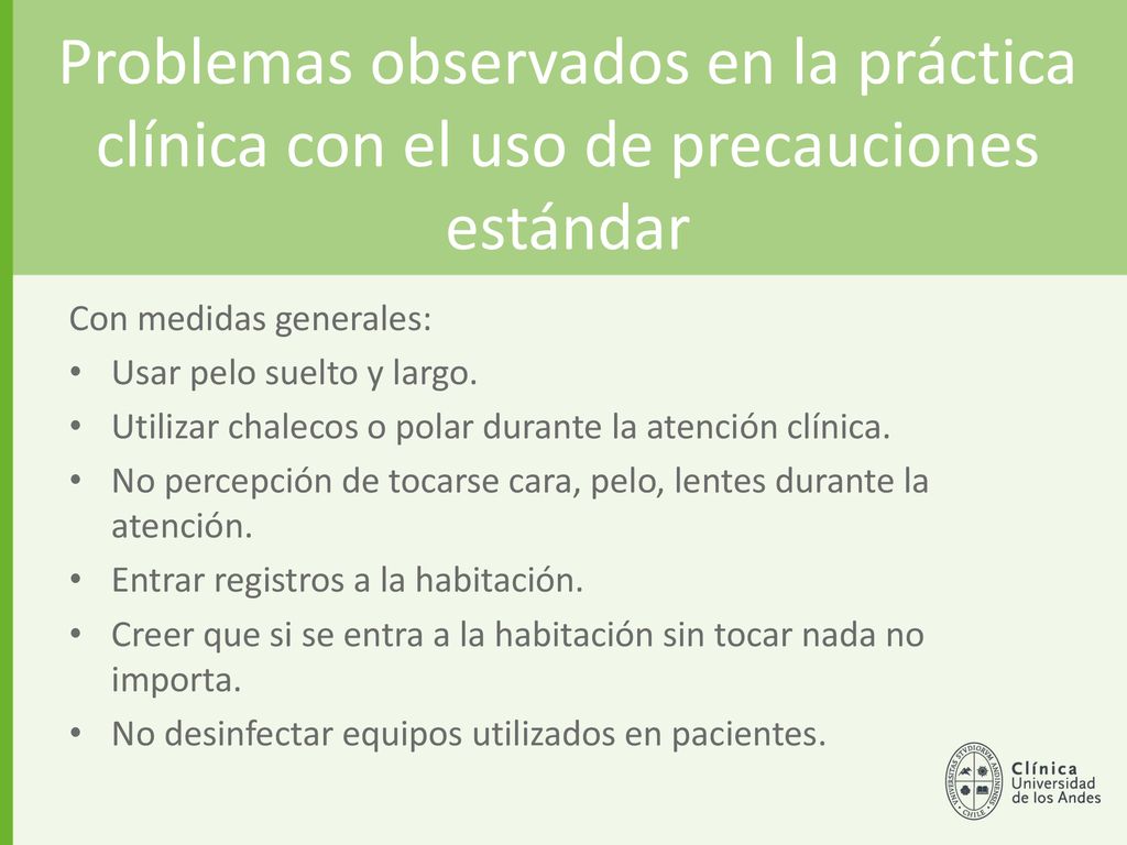 Problemas observados en la práctica clínica con el uso de precauciones estándar