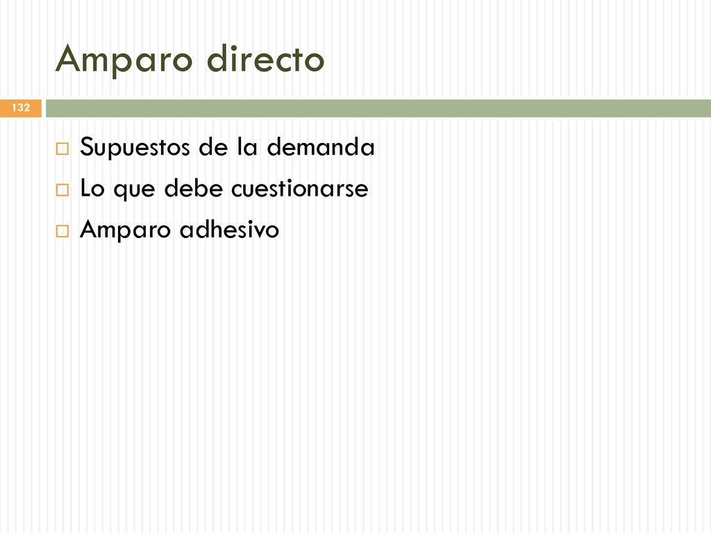 Amparo directo Supuestos de la demanda Lo que debe cuestionarse