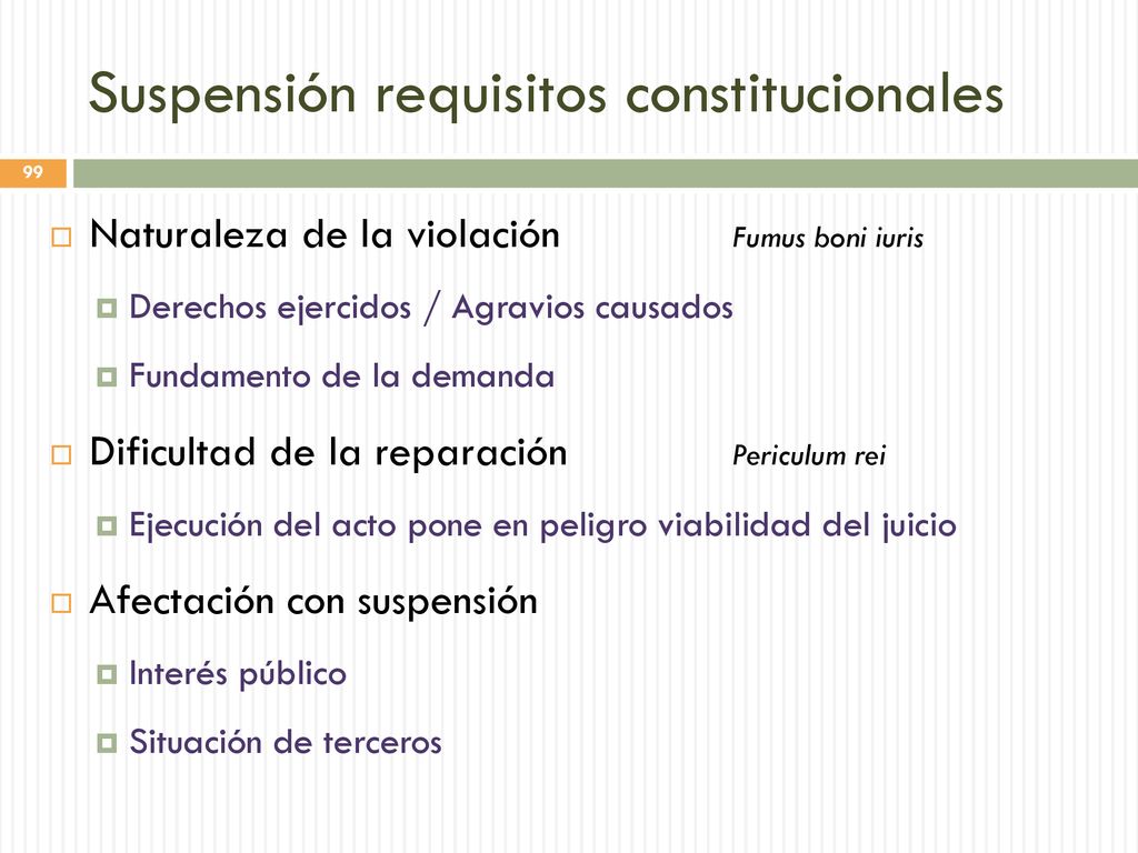 Suspensión requisitos constitucionales