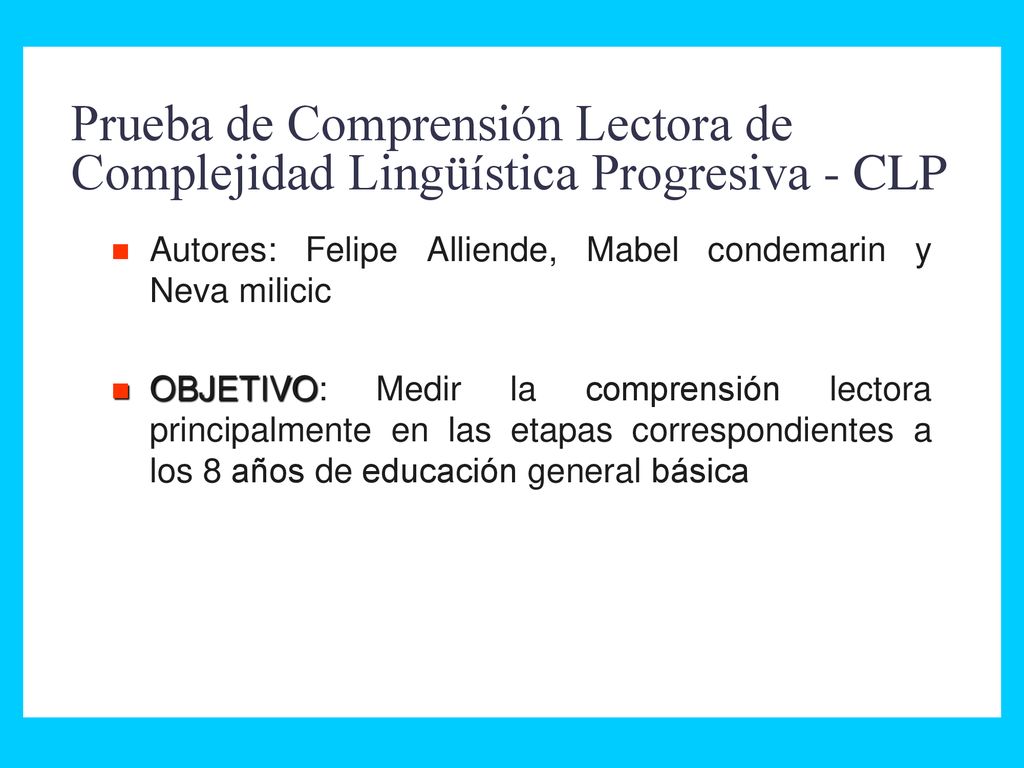 Prueba de Comprensión Lectora de Complejidad Lingüística Progresiva - CLP