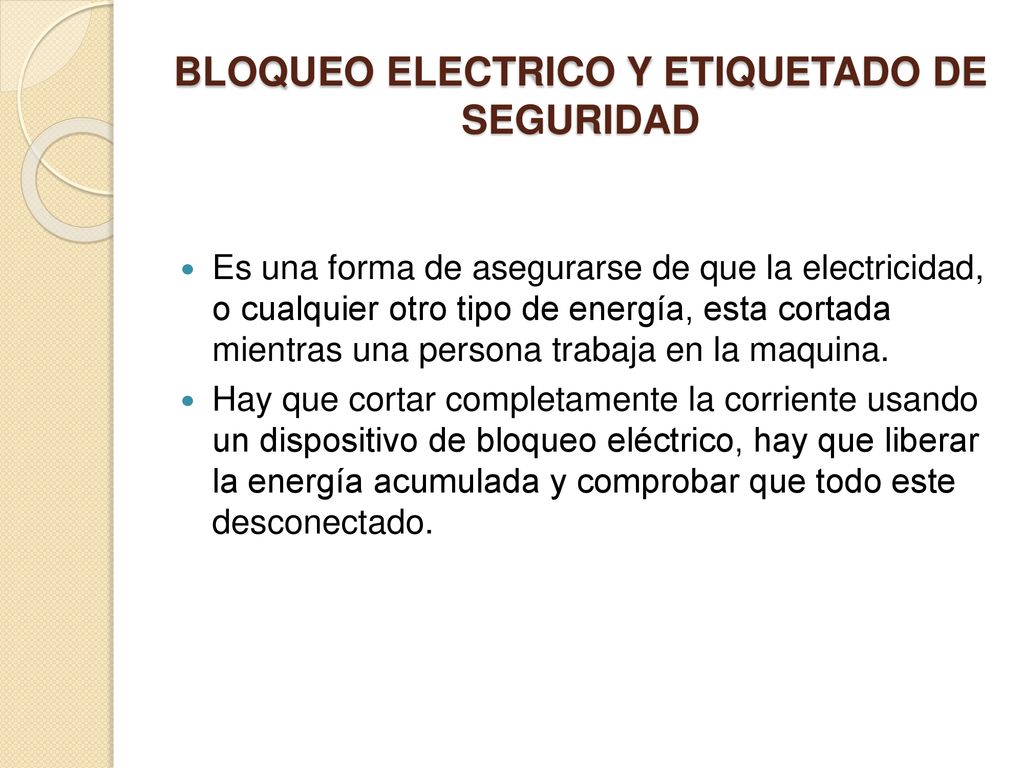 BLOQUEO ELECTRICO Y ETIQUETADO DE SEGURIDAD