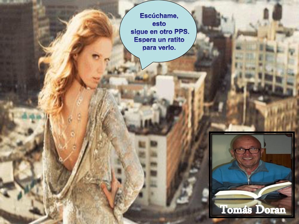 Tomás Doran Escúchame, esto sigue en otro PPS. Espera un ratito