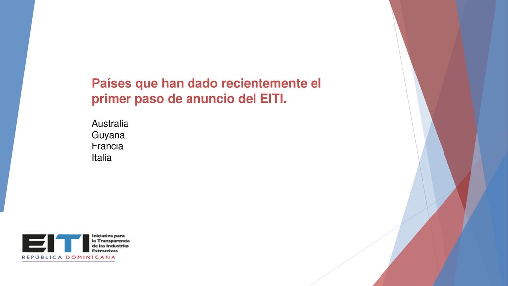 Países que han dado recientemente el primer paso de anuncio del EITI.