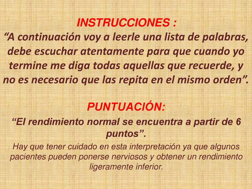 El rendimiento normal se encuentra a partir de 6 puntos .