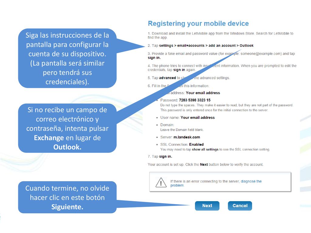 Cuando termine, no olvide hacer clic en este botón Siguiente.