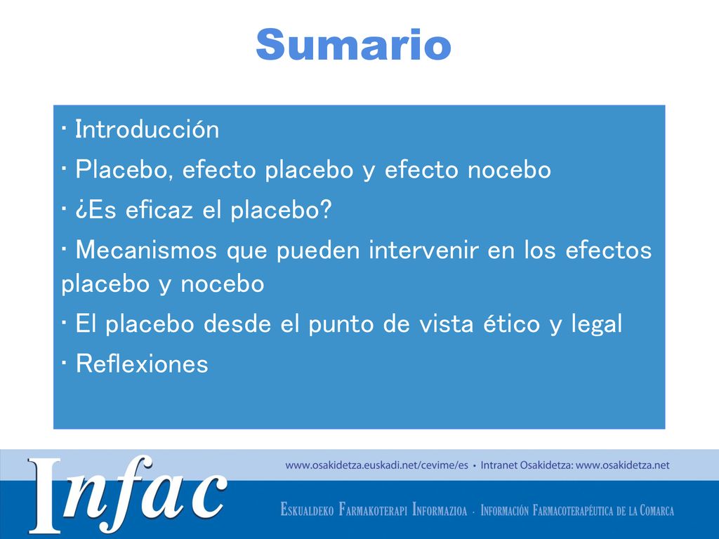 Sumario • Introducción • Placebo, efecto placebo y efecto nocebo