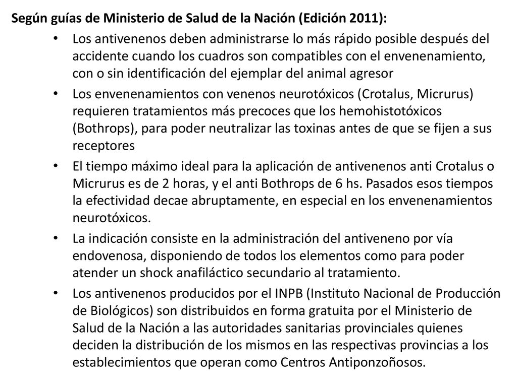 Según guías de Ministerio de Salud de la Nación (Edición 2011):