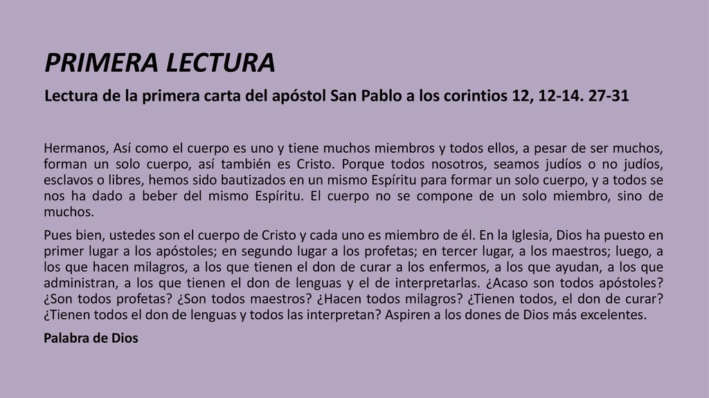 PRIMERA LECTURA Lectura de la primera carta del apóstol San Pablo a los corintios 12,