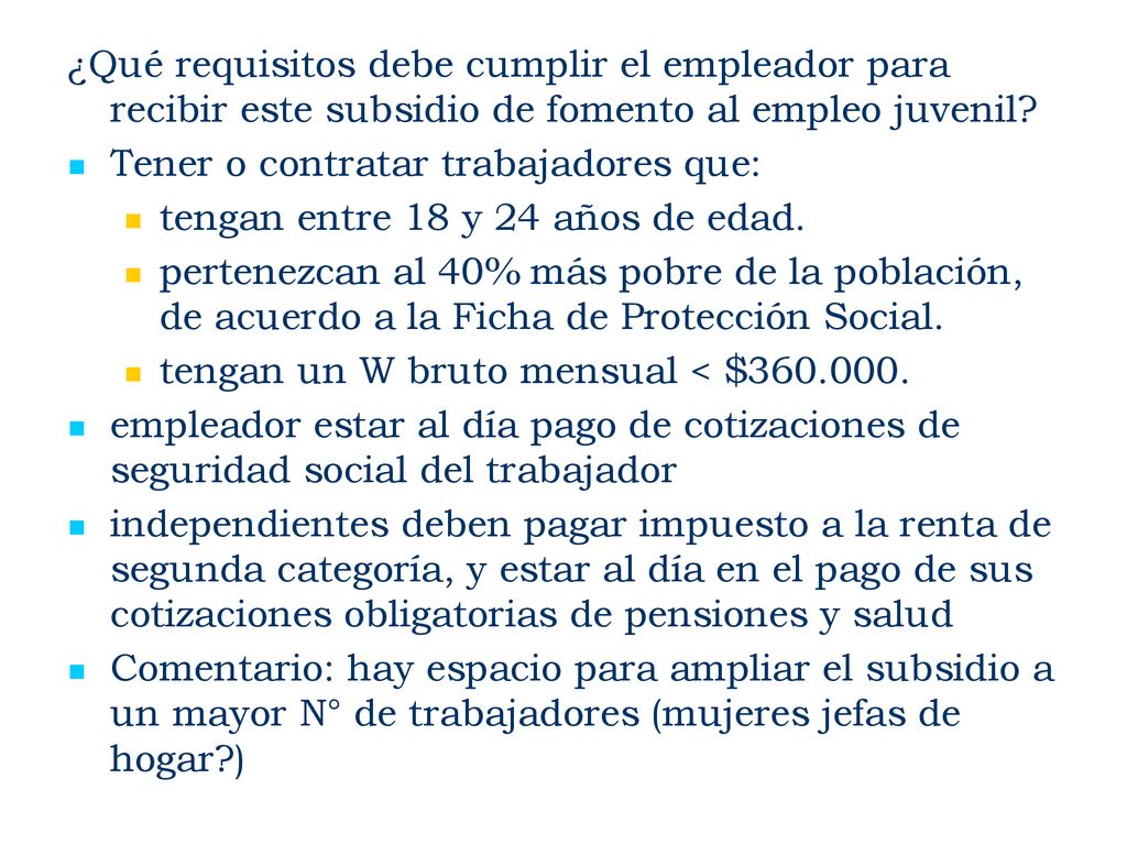 ¿Qué requisitos debe cumplir el empleador para recibir este subsidio de fomento al empleo juvenil