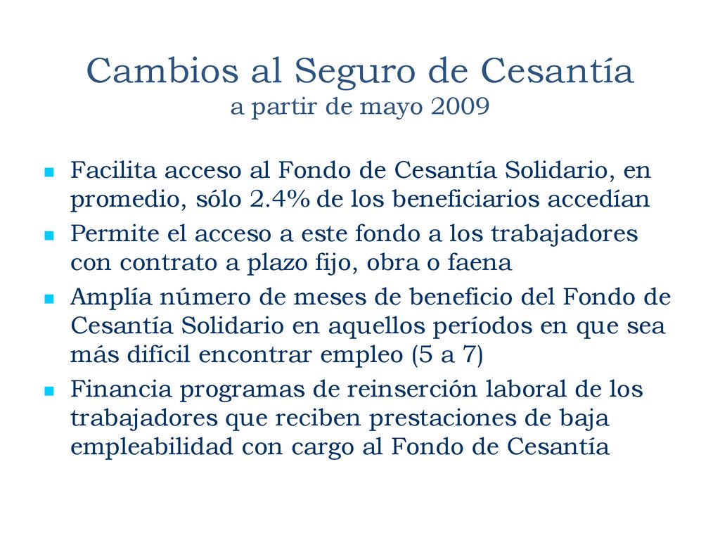 Cambios al Seguro de Cesantía a partir de mayo 2009